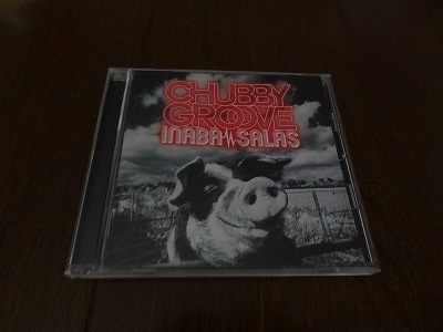 INABA  SALAS『CHUBBY GROOVE』.jpg
